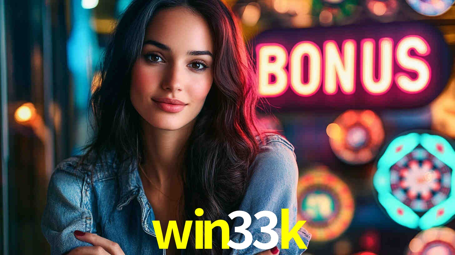 win33k - Início Rápido, Cassino Completo - win33k.com